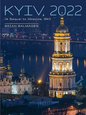 Balmages, Brian: Kyiv, 2022 (c/b)