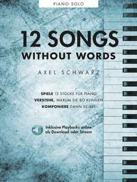 Axel Schwarz: Axel Schwarz: 12 Songs Without Words