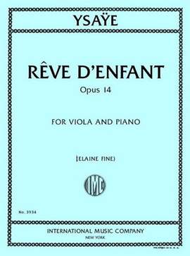 Eugene Ysaye: Reve d'Enfant Op. 14