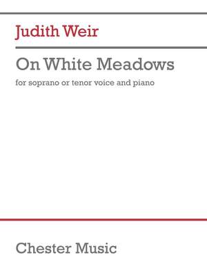 Judith Weir: On White Meadows (Soprano/Tenor)