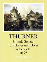 Thurner, F E: Grande Sonate op. 29 op. 29
