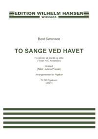 Bent Sørensen: To sange ved havet