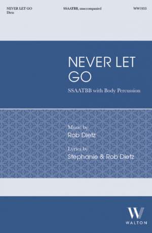 Rob Dietz: Never Let Go