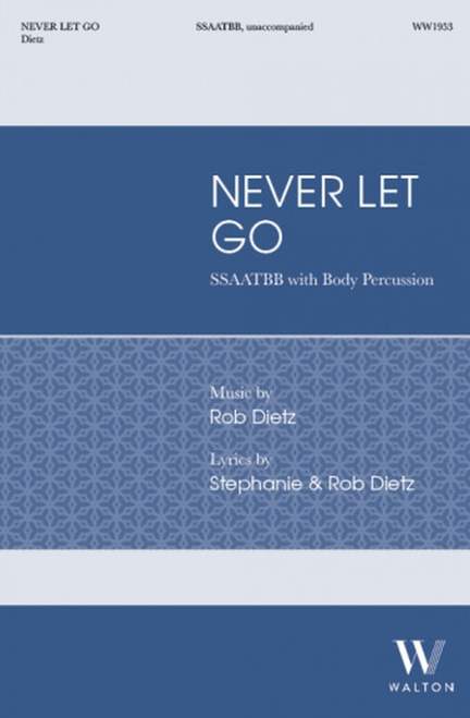 Rob Dietz: Never Let Go
