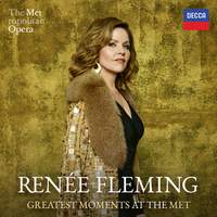 Renée Fleming - Greatest Moments at the Met