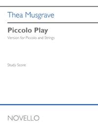Thea Musgrave: Piccolo Play