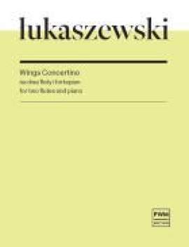 Paweł Łukaszewski: Wings Concertino