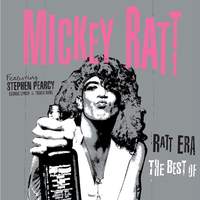 Ratt Era - The Best of Mickey Ratt