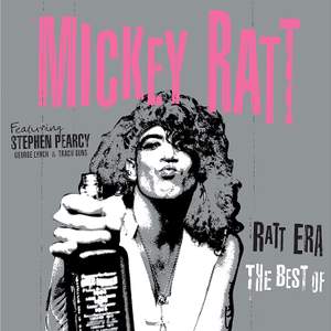 Ratt Era - The Best of Mickey Ratt