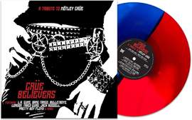 Crue Believers - A Tribute to Motley Crue