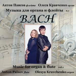 Bach: Music for Organ and Flute, Vol. 1