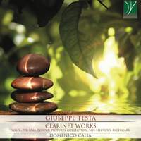 Giuseppe Testa: Clarinet Works