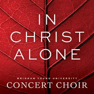 In Christ Alone (Arr. B. Wells for Choir & Chamber Ensemble)