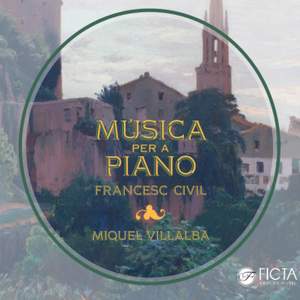 Francesc Civil: Música per a Piano