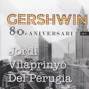Gershwin, 80è Aniversari, Vol. 4