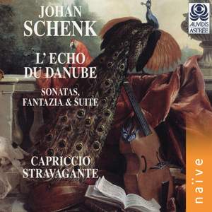 Schenk: L'écho du Danube, Sonatas, Fantazia and Suite