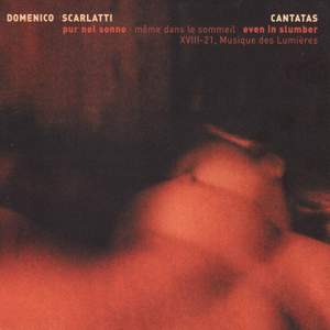 Domenico Scarlatti: Cantatas - Pur nel sonno