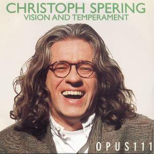 Christoph Spering: Vision and Temperament