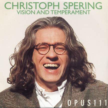 Christoph Spering: Vision and Temperament