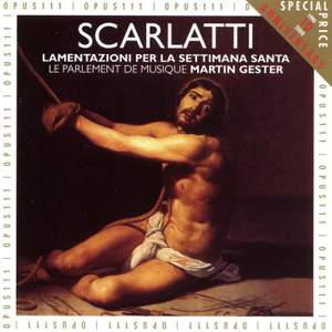 Scarlatti: Lamentazioni per la Settimana Santa
