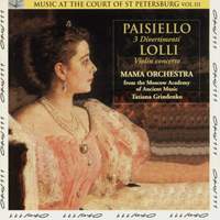 Paisiello and Lolli: Music at the Court of St Petersburg, Vol. 3