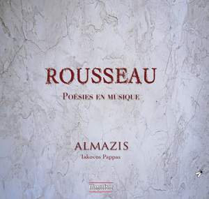 Rousseau: Poèmes en musique