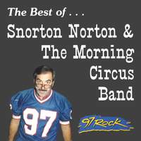 97 Rock: The Best of Snorton Norton & the Morning Circus Band