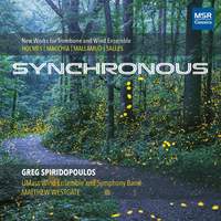 Synchoronous - New Works for Trombone and Wind Ensemble