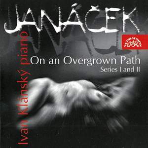 Janáček: On An Overgrown Path
