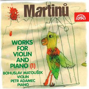 Martinů: Works for Violin and Piano, Vol. 1