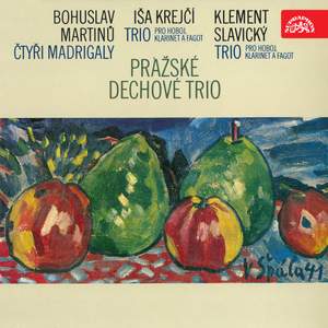 Martinů: Four Madrigals - Krejčí, Slavický: Trios for Oboe, Clarinet and Bassoon