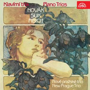 Novák, Suk and Fibich: Piano Trios
