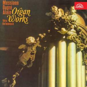 Messiaen, Dupré, Alain: Organ Works