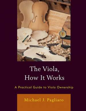 The Viola, How It Works: A Practical Guide to Viola Ownership Product Image
