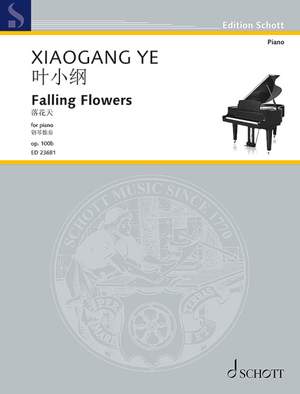 Ye, X: Falling Flowers op. 100b