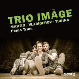 Martin, Vladigerov, Turina: Piano Trios
