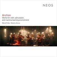 Archon - Works For Violin, Percussion, and Machine Learning Environment