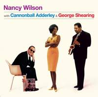 Nancy Wilson With Cannonball Adderley & George Shearing
