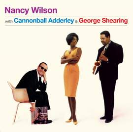 Nancy Wilson With Cannonball Adderley & George Shearing