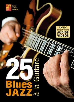 Daniel Pochon: 25 blues jazz à la guitare