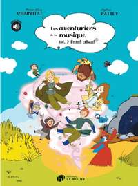 Marie-Alice Charritat: Les Aventuriers de la Musique Vol. 2