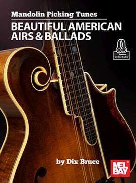 Dix Bruce: Mandolin Picking Tunes