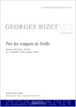 Bizet, G: "Carmen - Près des remparts de Sé ville (no. 9)"