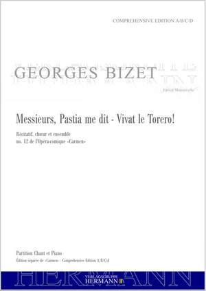 Bizet, G: Carmen - Messieurs, Pastia me dit - Vivat le Torero! (no. 12)