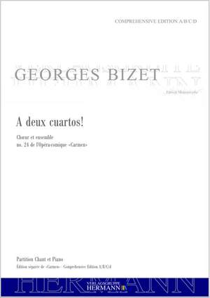 Bizet, G: Carmen - A deux cuartos! (no. 24)