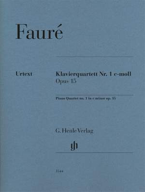 Fauré, G: Klavierquartett Nr. 1 in c-moll op. 15 op. 15
