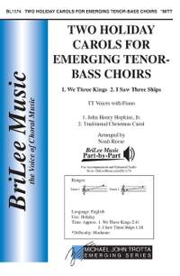 Hopkins, J H: Two Holiday Carols for Emerging Tenor-Bass Choirs