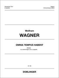 Wagner, W: Omnia Tempus Habent