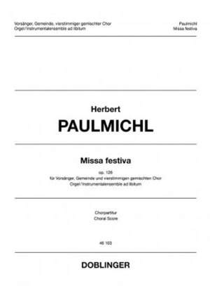 Paulmichl, H: Missa Festiva op. 126 op. 126