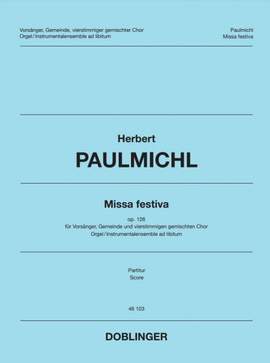 Paulmichl, H: Missa Festiva op. 126 op. 126